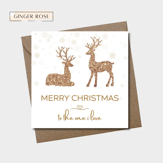 Merry Christmas To The One I Love | Reindeer Christmas Card